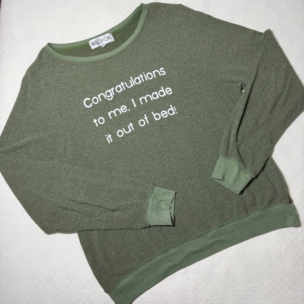 Wildfox Congratulations I Made It Out Of Bed Sweatshirt Olive Green Large